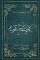 Das beste Geschenk der Welt