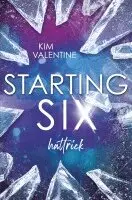 Kim Valentine - Starting Six: Hattrick (Sienna & Ridley), Häftad. Tillgänglighet: Lägg i varukorg