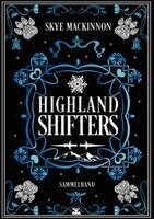 Skye Mackinnon - Highland Shifters: Band 1-3, Häftad