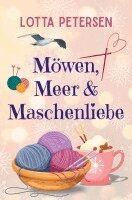 Lotta Petersen - Möwen, Meer & Maschenliebe, Häftad