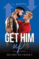 L. Mattis - Get Him Up, Häftad