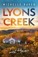 Michelle Raven - Lyons Creek Lost Haven, Häftad. Tillgänglighet: Lägg i varukorg