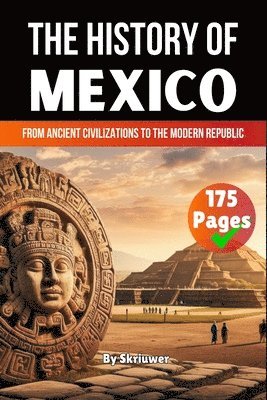 Skriuwer Com, Skriuwer.com, Skriuwer. com - History of Mexico, Häftad