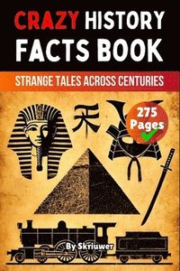 bokomslag Crazy History Facts Book