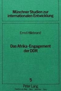 bokomslag Das Afrika-Engagement Der Ddr