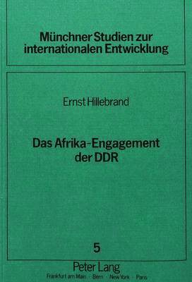 bokomslag Das Afrika-Engagement Der Ddr