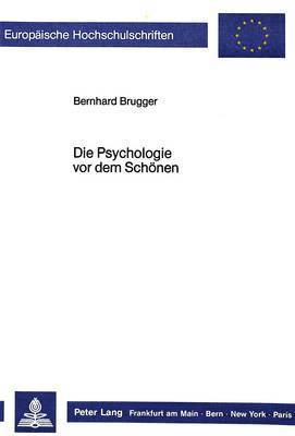 bokomslag Die Psychologie VOR Dem Schoenen