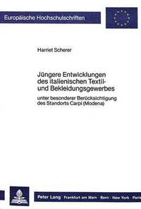 bokomslag Juengere Entwicklungen Des Italienischen Textil- Und Bekleidungsgewerbes