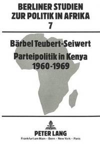 bokomslag Parteipolitik in Kenya- 1960-1969