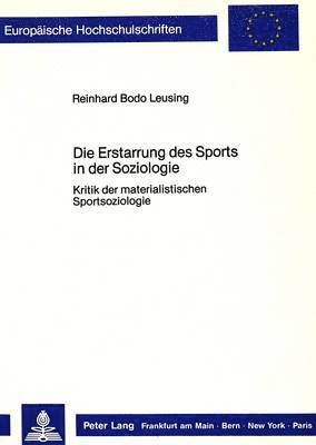 Die Erstarrung Des Sports in Der Soziologie 1