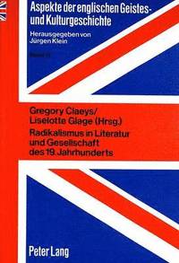 bokomslag Radikalismus in Literatur Und Gesellschaft Des 19. Jahrhunderts