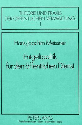 bokomslag Entgeltpolitik Fuer Den Oeffentlichen Dienst