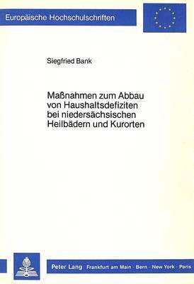 Massnahmen Zum Abbau Von Haushaltsdefiziten Bei Niedersaechsischen Heilbaedern Und Kurorten 1