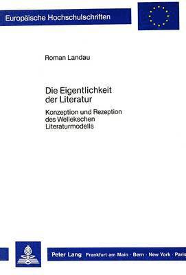 bokomslag Die Eigentlichkeit Der Literatur