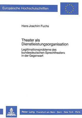 bokomslag Theater ALS Dienstleistungsorganisation