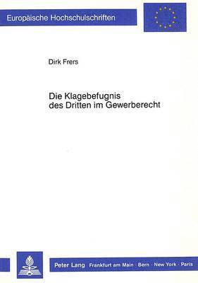 Die Klagebefugnis Des Dritten Im Gewerberecht 1