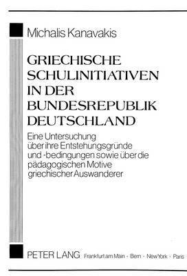 bokomslag Griechische Schulinitiativen in Der Bundesrepublik Deutschland