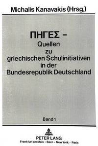 bokomslag Piges - Quellen Zu Griechischen Schulinitiativen in Der Bundesrepublik Deutschland