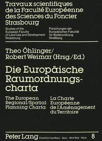 bokomslag Die Europaeische Raumordnungscharta-The European Regional/Spatial Planning Charta-La Charte Europenne de l'Amnagement Du Territoire