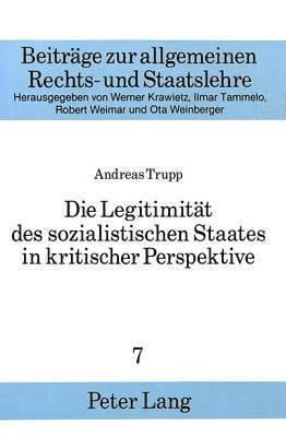 bokomslag Die Legitimitaet Des Sozialistischen Staates in Kritischer Perspektive