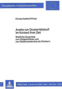 bokomslag Annette Von Droste-Huelshoff Im Kontext Ihrer Zeit