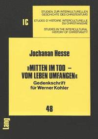 bokomslag «Mitten Im Tod - Vom Leben Umfangen»