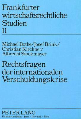 bokomslag Rechtsfragen Der Internationalen Verschuldungskrise