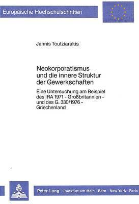 Neokorporatismus Und Die Innere Struktur Der Gewerkschaften 1