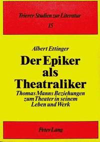 bokomslag Der Epiker ALS Theatraliker