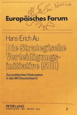 bokomslag Die Strategische Verteidigungsinitiative (Sdi)