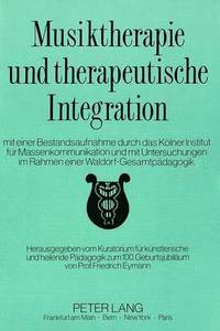 bokomslag Musiktherapie Und Therapeutische Integration