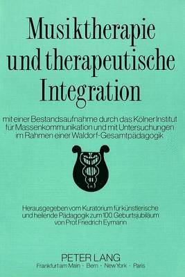 Musiktherapie Und Therapeutische Integration 1