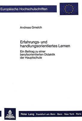 bokomslag Erfahrungs- Und Handlungsorientiertes Lernen