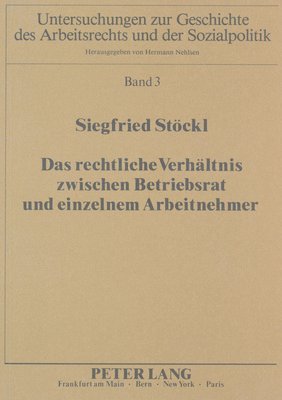 bokomslag Das Rechtliche Verhaeltnis Zwischen Betriebsrat Und Einzelnem Arbeitnehmer