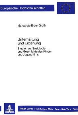 bokomslag Unterhaltung Und Erziehung