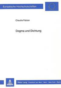 bokomslag Dogma Und Dichtung