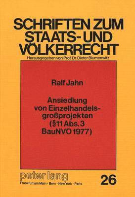 Ansiedlung Von Einzelhandelsgrossprojekten ( 11 Abs. 3 Baunvo 1977) 1