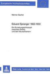 bokomslag Eduard Spranger 1902 - 1933