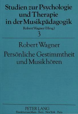 Persoenliche Gestimmtheit Und Musikhoeren