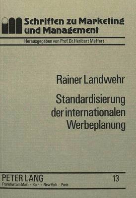 bokomslag Standardisierung Der Internationalen Werbeplanung