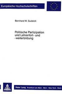 bokomslag Politische Partizipation Und Lehrerfort- Und -Weiterbildung