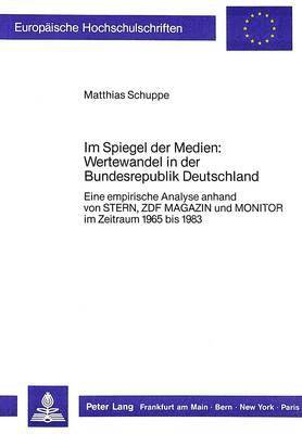 bokomslag Im Spiegel Der Medien: Wertewandel in Der Bundesrepublik Deutschland