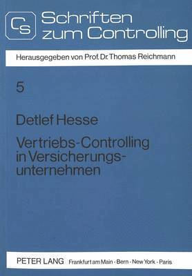 Vertriebscontrolling in Versicherungsunternehmen 1