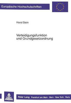 bokomslag Verteidigungsfunktion Und Grundgesetzordnung