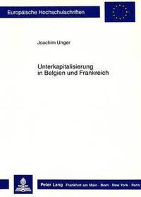 bokomslag Unterkapitalisierung in Belgien Und Frankreich