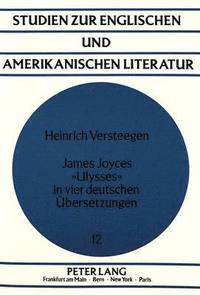 bokomslag James Joyces Ulysses in Vier Deutschen Uebersetzungen