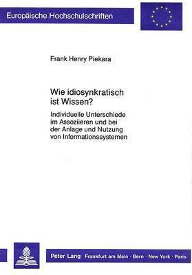 bokomslag Wie Idiosynkratisch Ist Wissen?