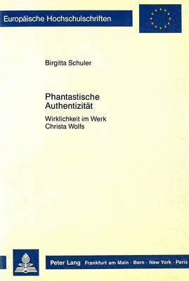 Brigitta Schuler - Phantastische Authentizitaet, Häftad