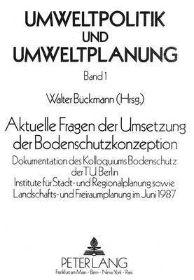 bokomslag Aktuelle Fragen Der Umsetzung Der Bodenschutzkonzeption