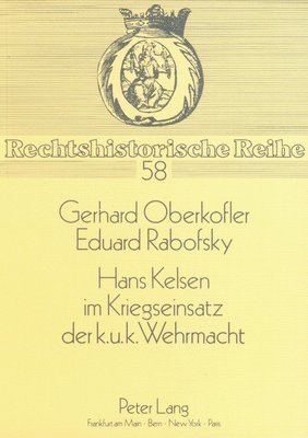 bokomslag Hans Kelsen Im Kriegseinsatz Der K.U.K. Wehrmacht